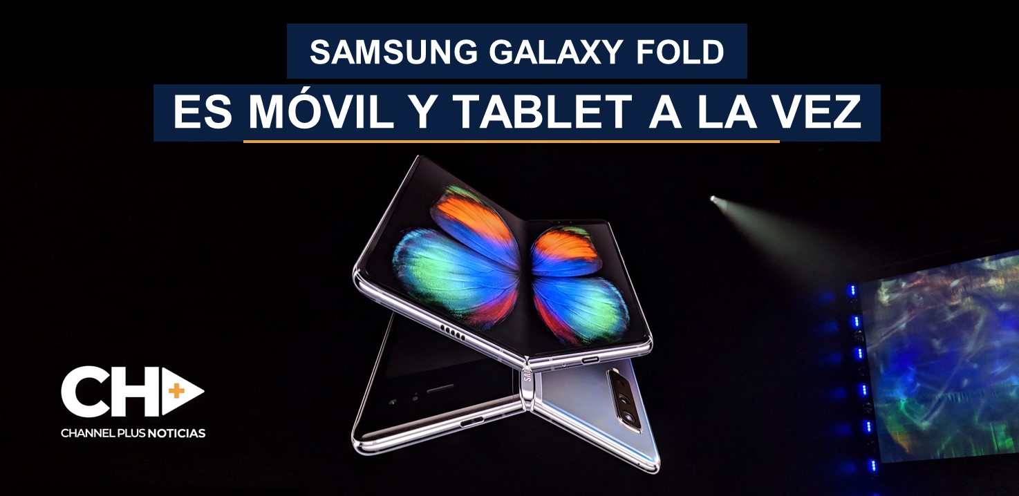 Samsung Galaxy Fold dispositivo plegable, es móvil y tablet a la vez