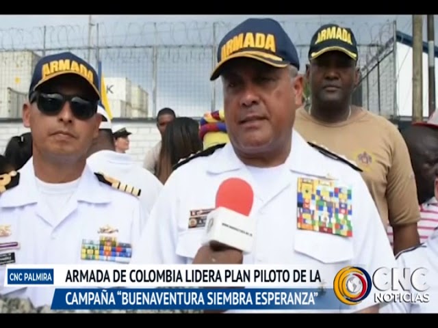 Armada de Colombia lidera plan piloto de la campaña «Buenaventura siembra esperanza»