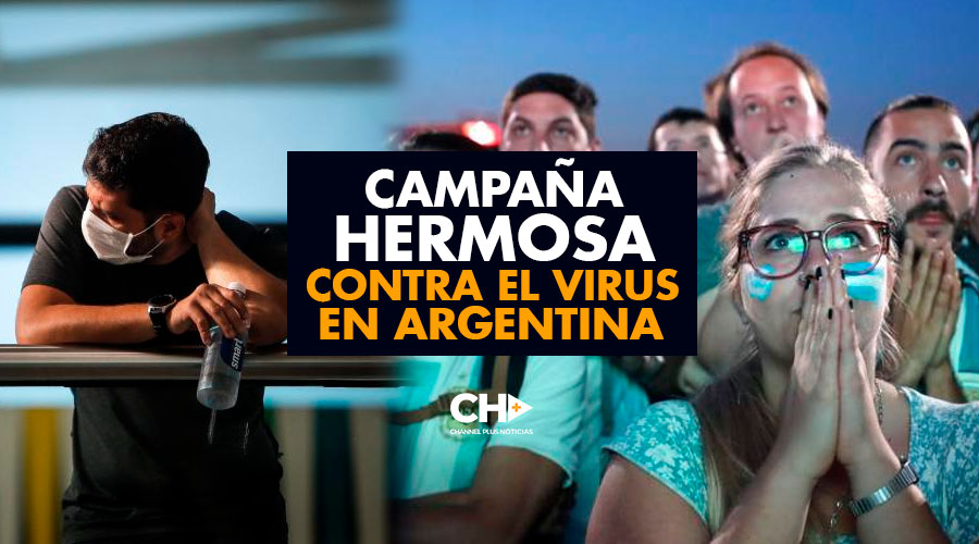 Argentina SORPRENDE al mundo con una campaña HERMOSA contra el virus