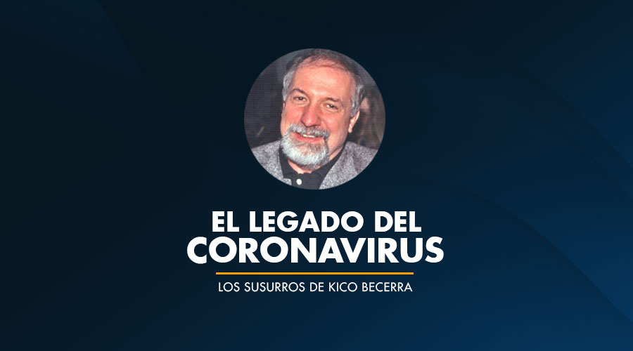 El legado del coronavirus