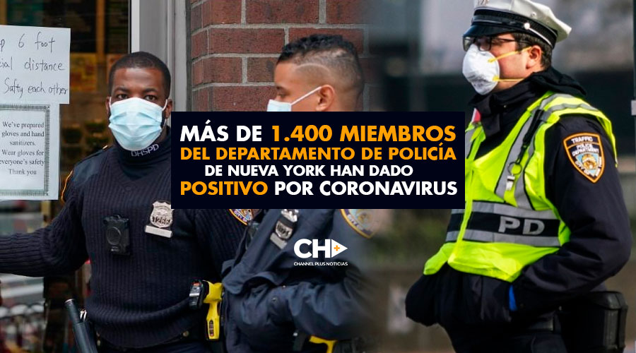 ALARMANTE: Más de 1.400 miembros del departamento de Policía de Nueva York han dado positivo por coronavirus