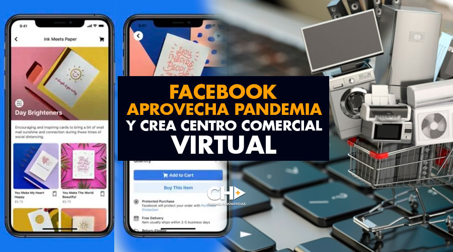 Facebook aprovecha pandemia y crea CENTRO COMERCIAL VIRTUAL