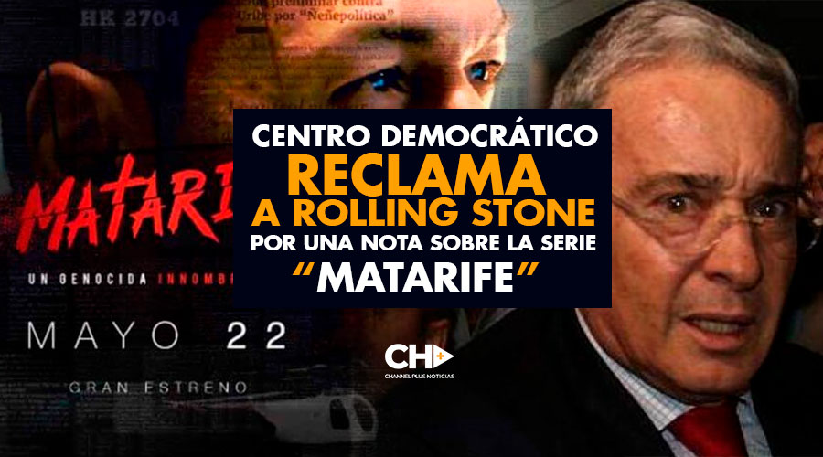 Centro Democrático RECLAMA a Rolling Stone por una nota sobre la serie “Matarife”
