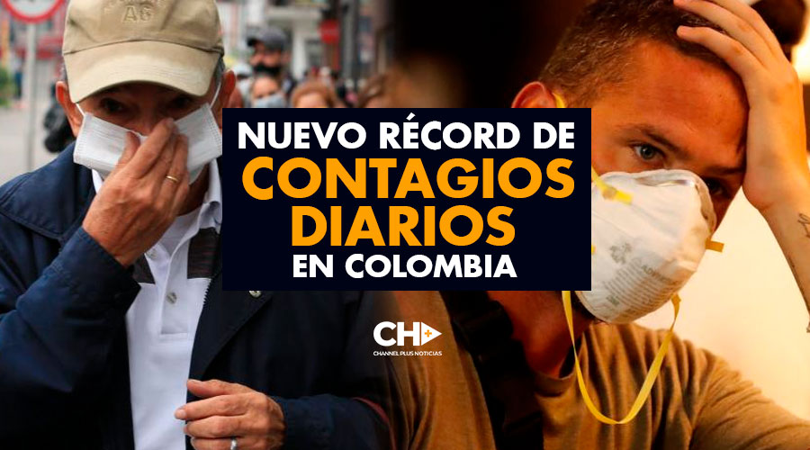 Nuevo récord de CONTAGIOS DIARIOS en Colombia