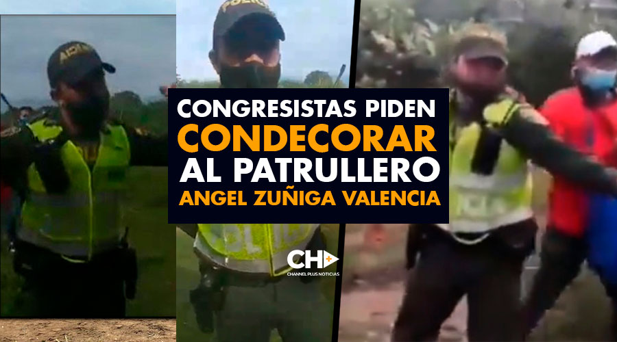 Congresistas piden CONDECORAR al patrullero Angel Zuñiga Valencia