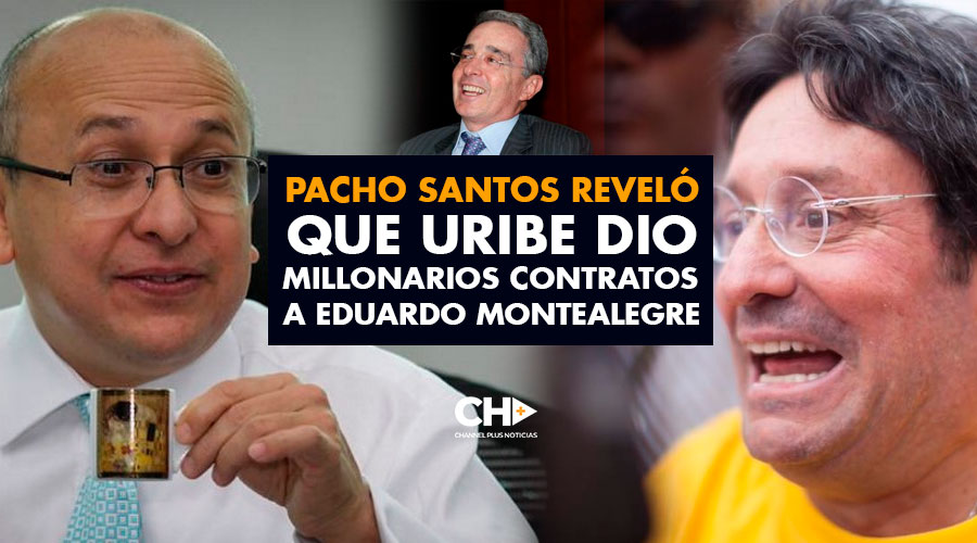 Pacho Santos reveló que Uribe dio millonarios contratos a Eduardo Montealegre