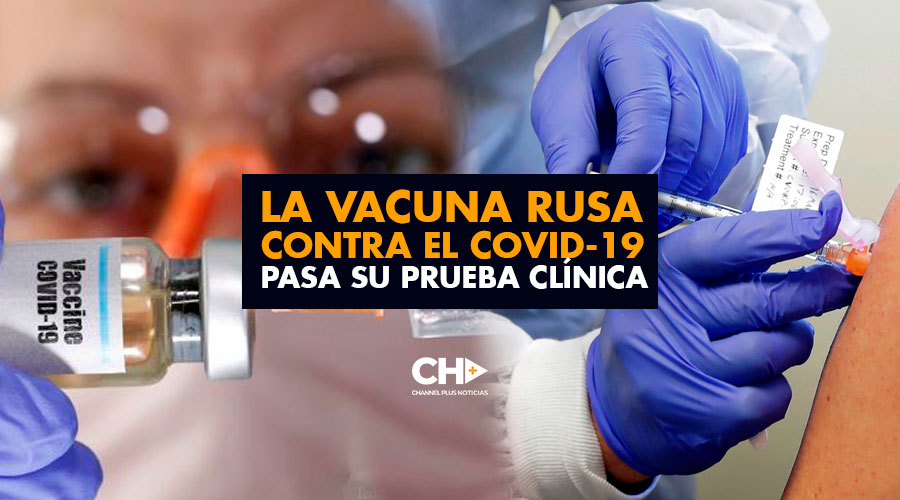 La vacuna RUSA contra el Covid-19 pasa su prueba clínica