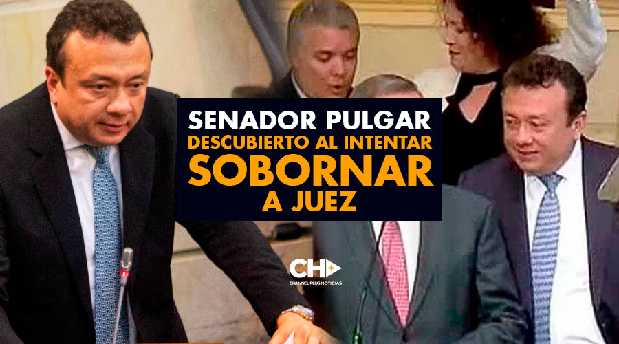 Senador PULGAR descubierto al intentar SOBORNAR a Juez