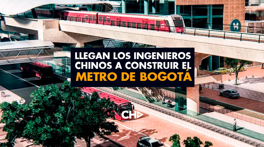 Llegan los Ingenieros CHINOS a construir el METRO de Bogotá
