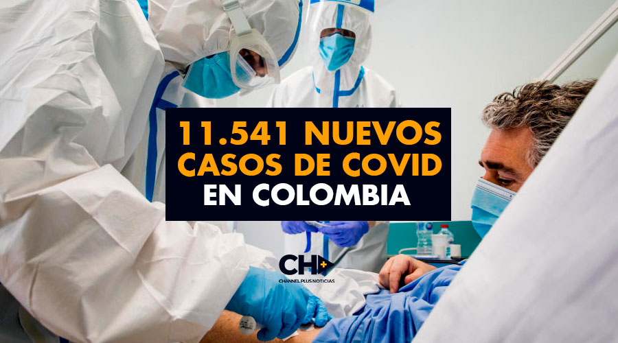 11.541 nuevos casos de covid en Colombia