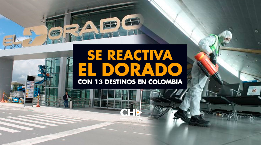 Se reactiva El DORADO con 13 destinos en Colombia