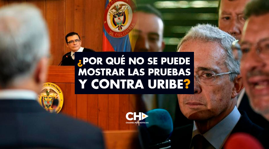 ¿Por qué no se puede mostrar las pruebas contra Uribe?