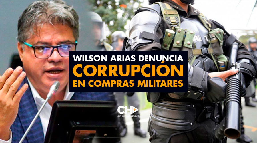 Wilson Arias denuncia corrupción en compras militares