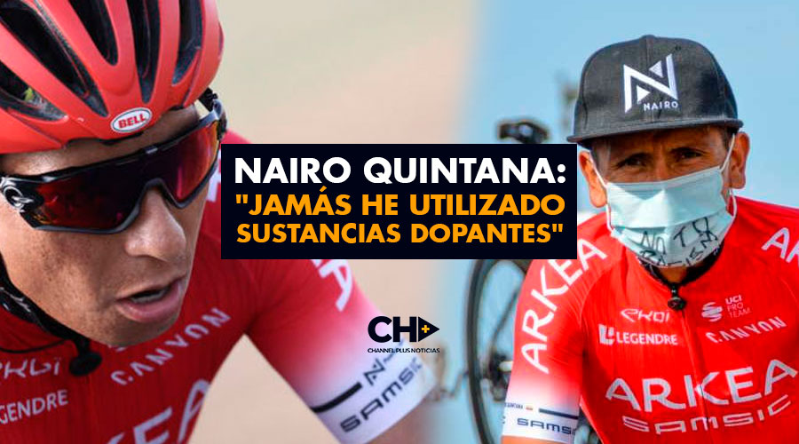 Nairo Quintana: «Jamás he utilizado sustancias dopantes»