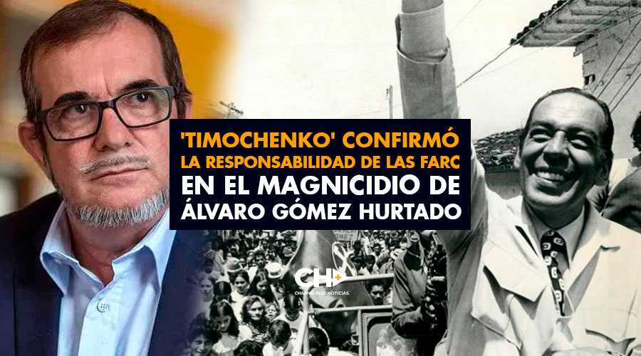 ‘Timochenko’ confirmó la responsabilidad de las FARC en el magnicidio de Álvaro Gómez Hurtado
