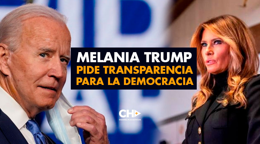 Melania Trump pide transparencia para la democracia