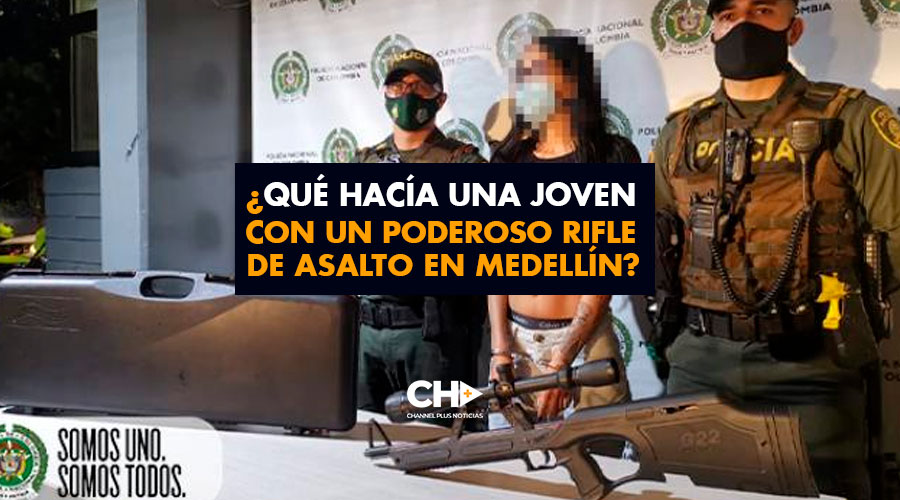 ¿Qué hacía una Joven con un poderoso rifle de asalto en Medellín?