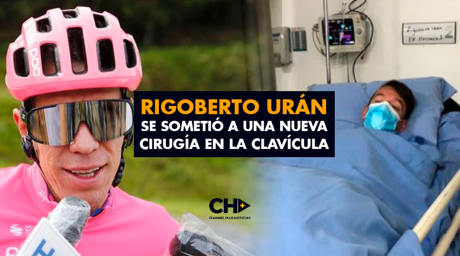 Rigoberto Urán se sometió a una nueva cirugía en la clavícula