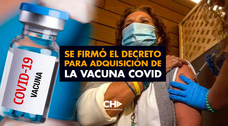 Se firmó el decreto para adquisición de la vacuna Covid