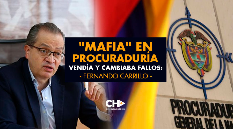 «Mafia» en Procuraduría vendía y cambiaba fallos: Fernando Carrillo