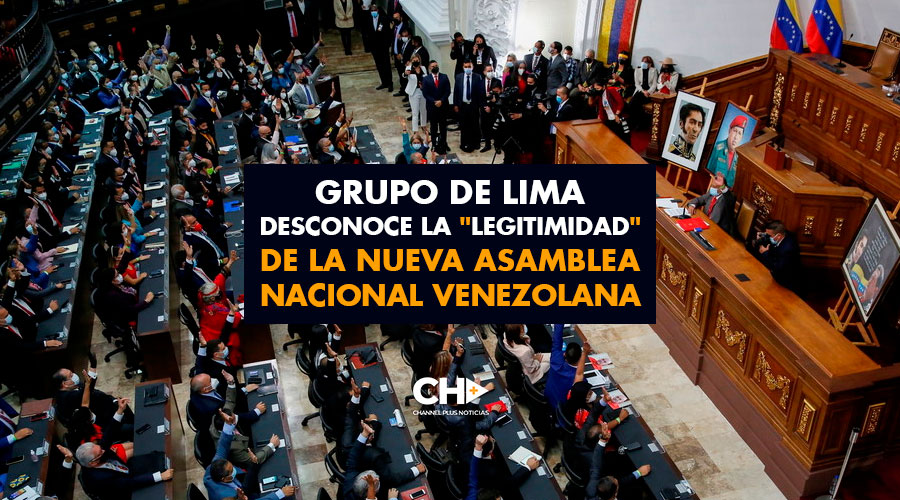 Grupo de Lima desconoce la «legitimidad» de la nueva Asamblea Nacional venezolana