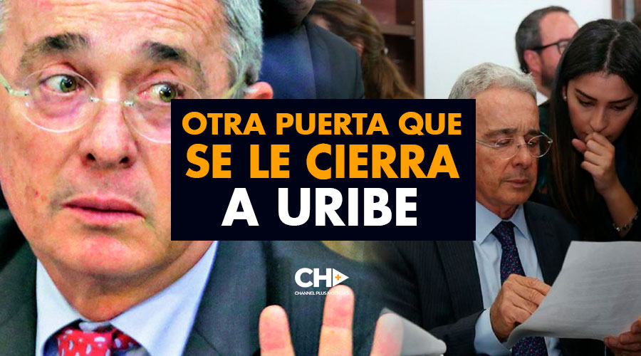 Otra puerta que se le CIERRA a Uribe