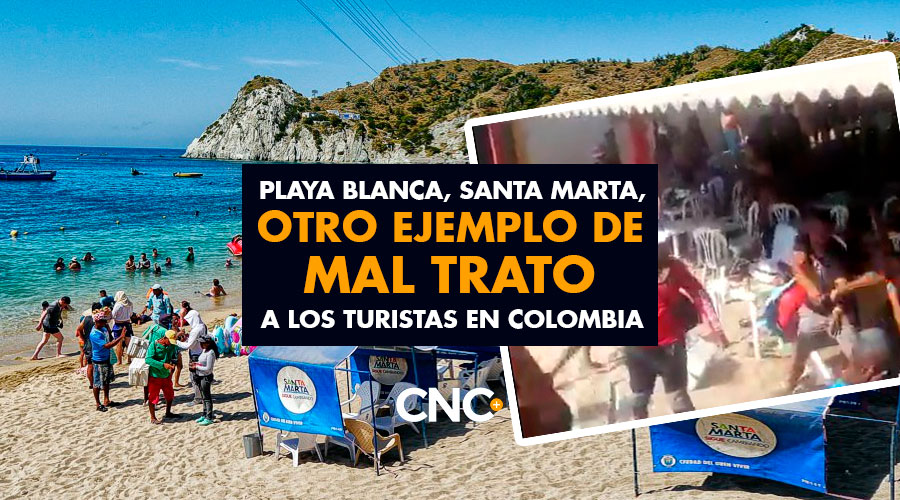 Playa Blanca, Santa Marta, otro ejemplo de MAL TRATO a los turistas en Colombia