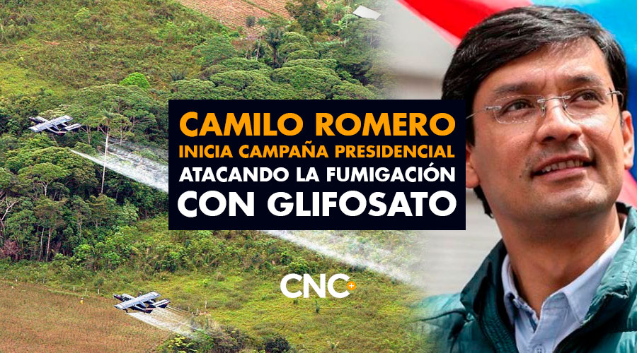 Camilo Romero inicia campaña presidencial atacando la fumigación con Glifosato