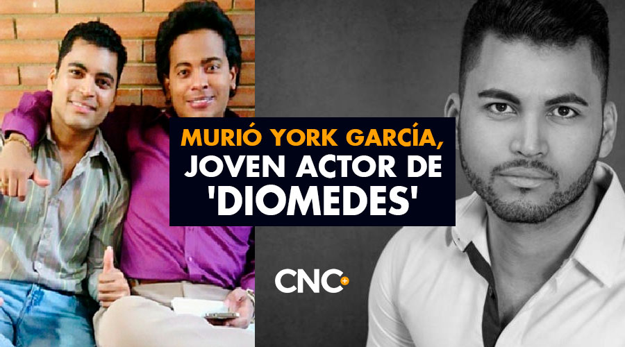 Murió York García, joven actor de ‘Diomedes’