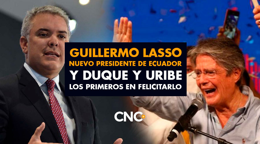 Guillermo Lasso nuevo presidente de Ecuador y Duque y Uribe los primeros en felicitarlo