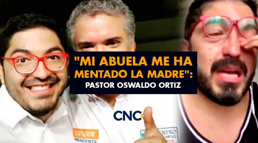 «Mi abuela me ha mentado la madre»: pastor Oswaldo Ortiz