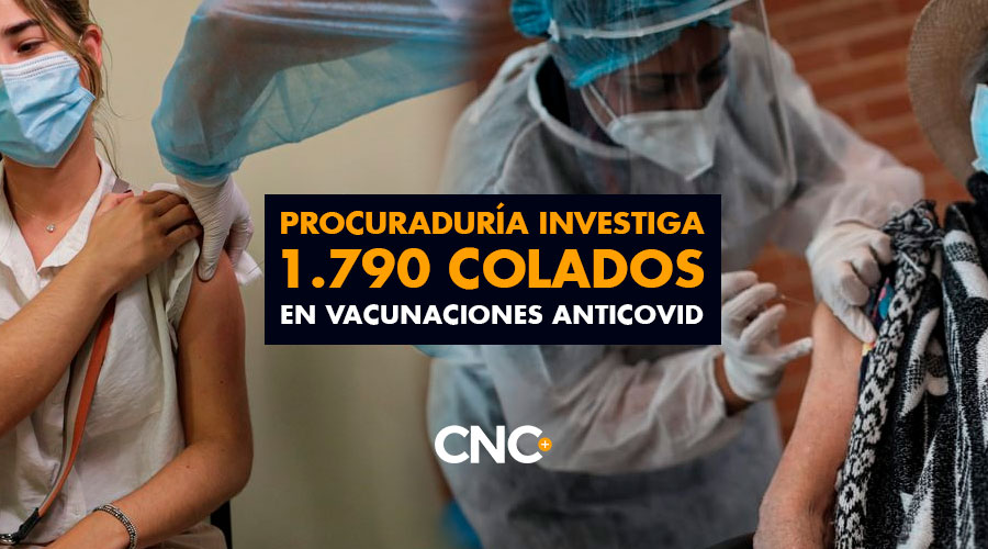Procuraduría investiga 1.790 COLADOS en vacunaciones anticovid