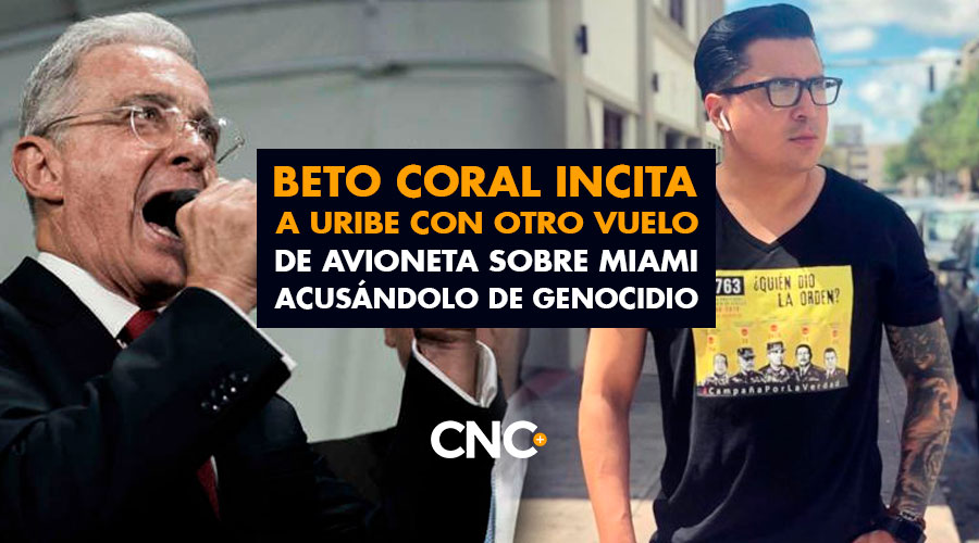 Beto Coral incita a Uribe con otro vuelo de avioneta sobre Miami acusándolo de Genocidio