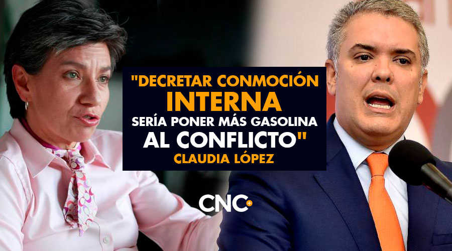 «Decretar CONMOCIÓN INTERNA sería poner más gasolina al conflicto» Claudia López