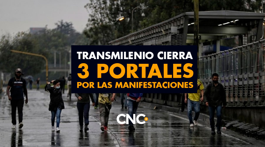 Transmilenio cierra 3 portales por las manifestaciones