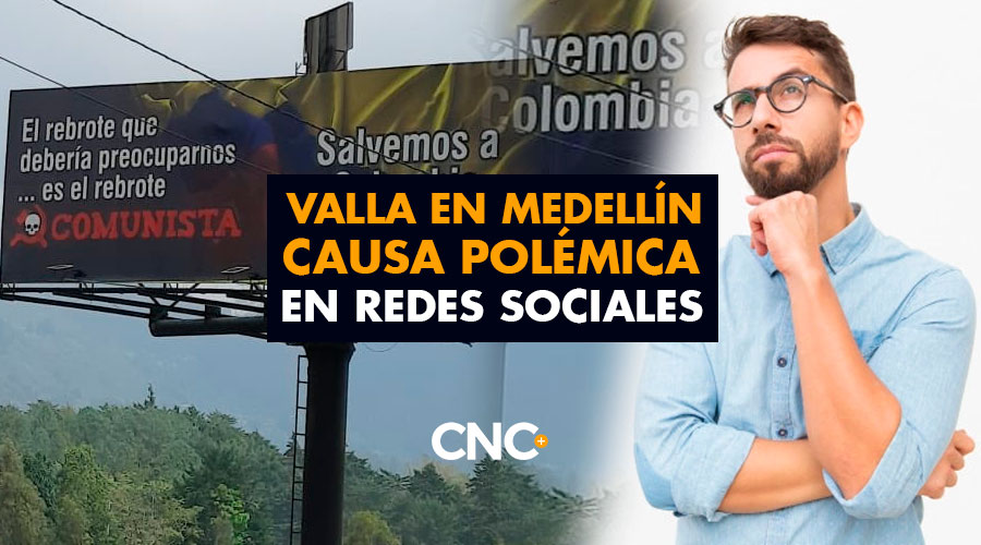 Valla en Medellín causa POLÉMICA en Redes Sociales