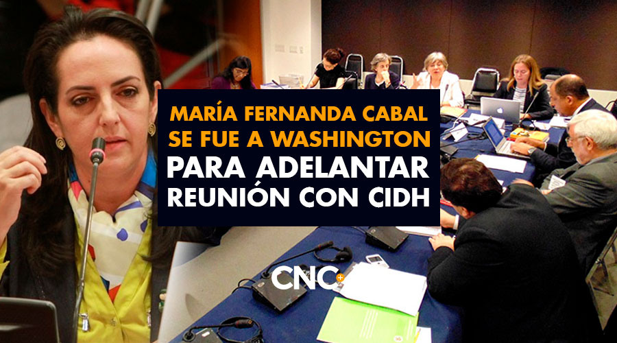 María Fernanda Cabal se fue a Washington para adelantar reunión con  CIDH