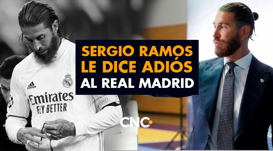 Sergio Ramos le dice ADIÓS al Real Madrid