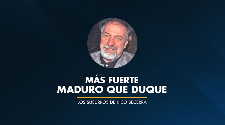 MÁS FUERTE Maduro que Duque