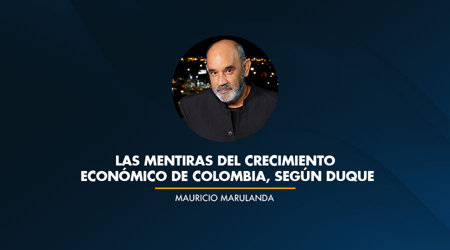 Las MENTIRAS del Crecimiento económico de Colombia, según Duque