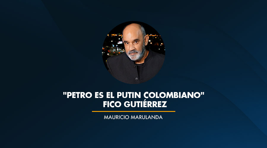 «Petro es el Putin Colombiano» Fico Gutiérrez
