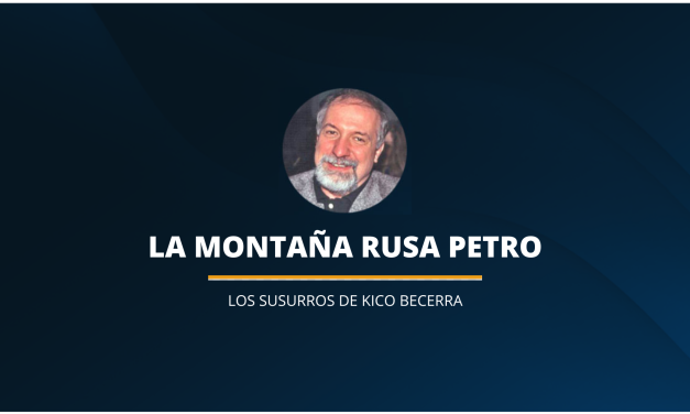 LA MONTAÑA RUSA PETRO