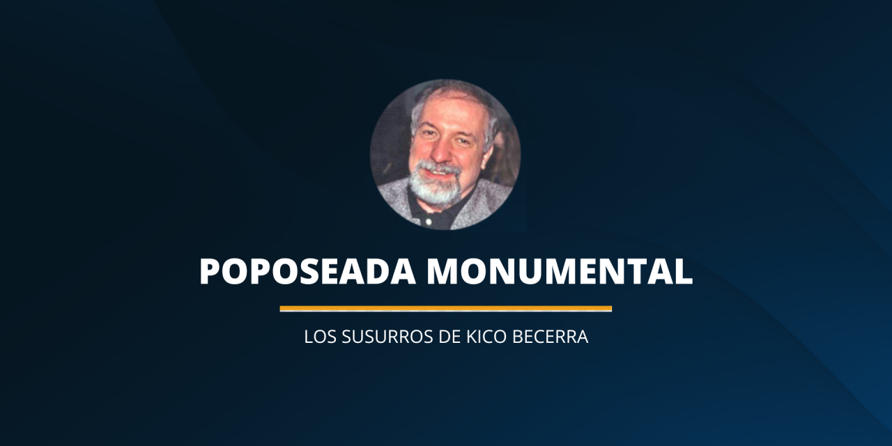 POPOSEADA MONUMENTAL