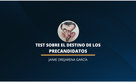 TEST SOBRE EL DESTINO DE LOS PRECANDIDATOS